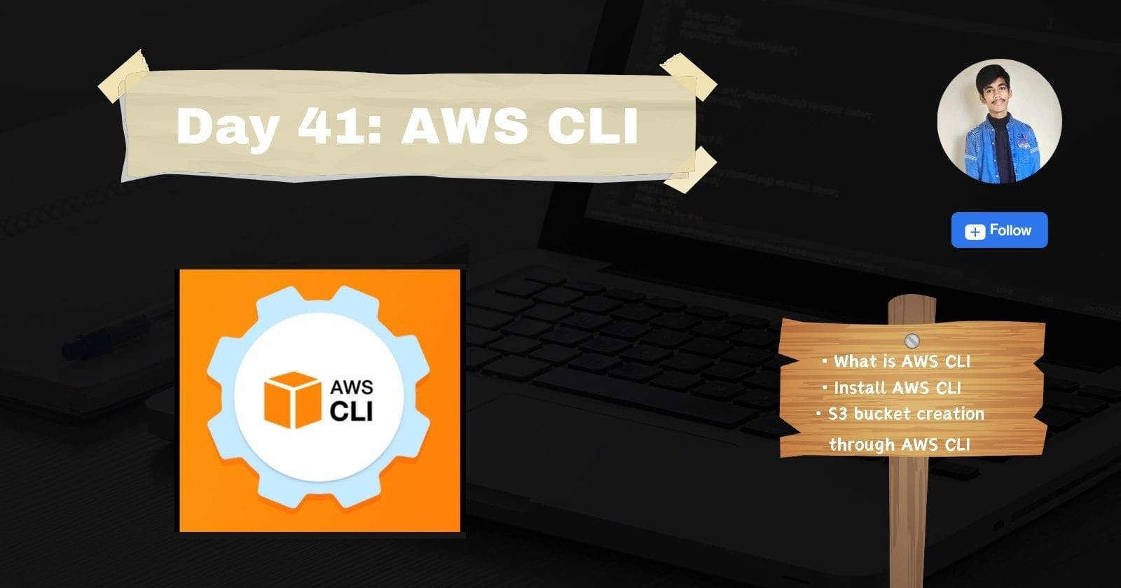 Day 41: AWS CLI (Command line interface)