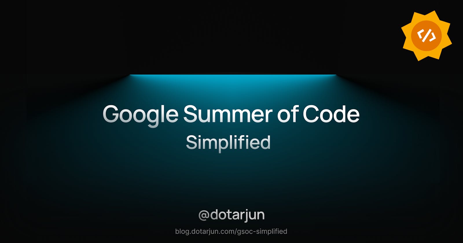 Google Summer of Code Simplified
