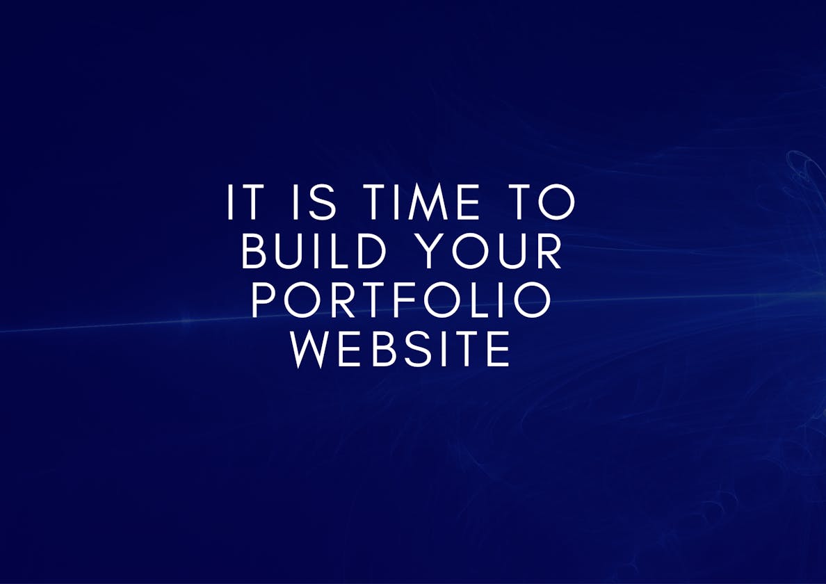 It is time to build your portfolio website