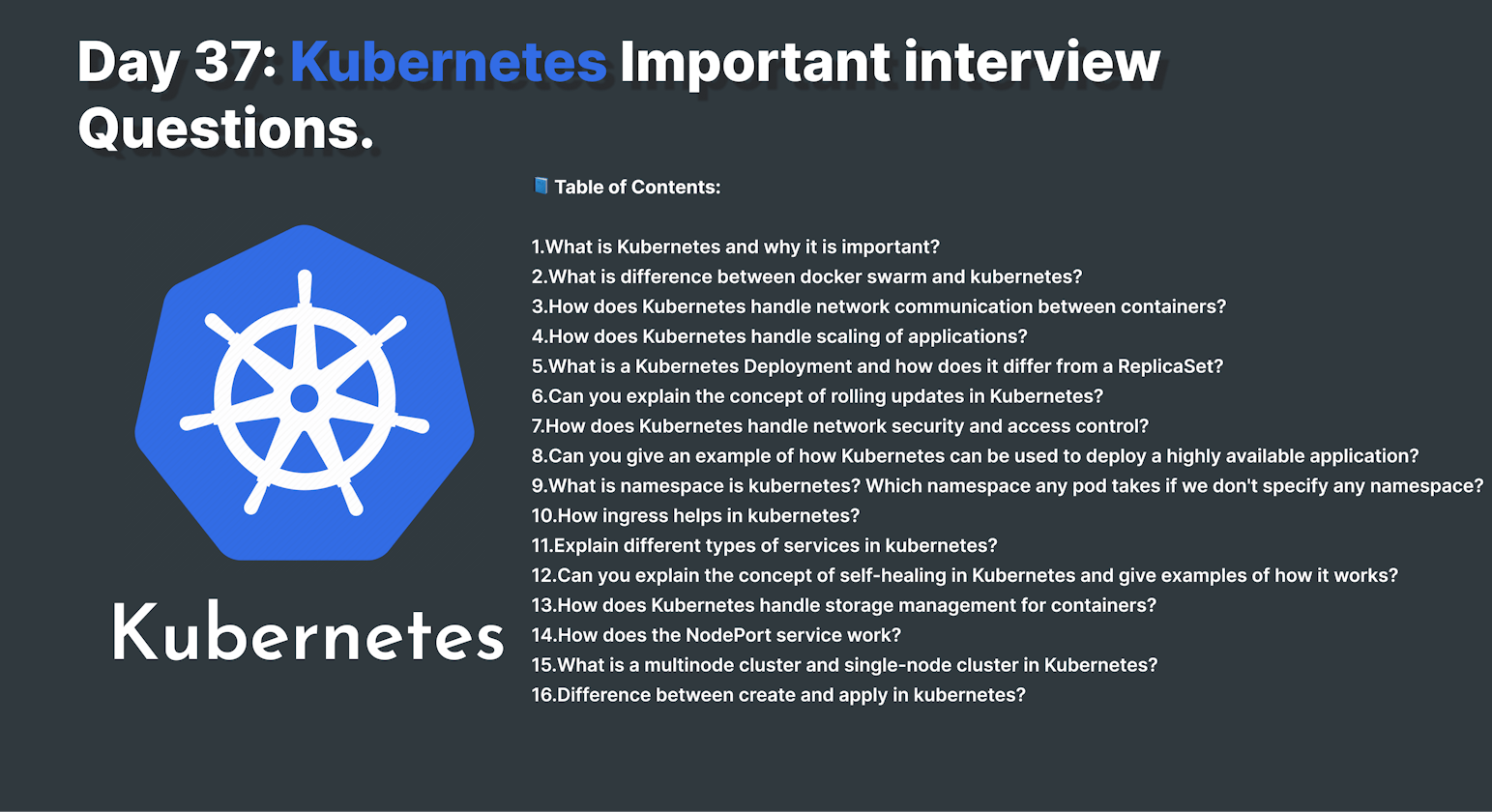 Day 37: Kubernetes Important interview Questions.