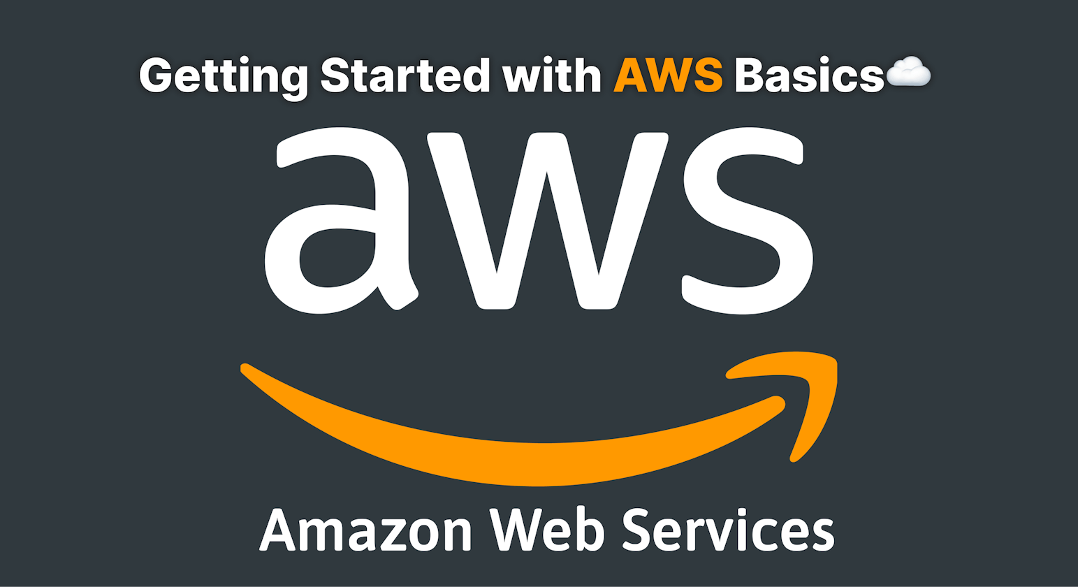 Day 38: Getting Started with AWS Basics☁