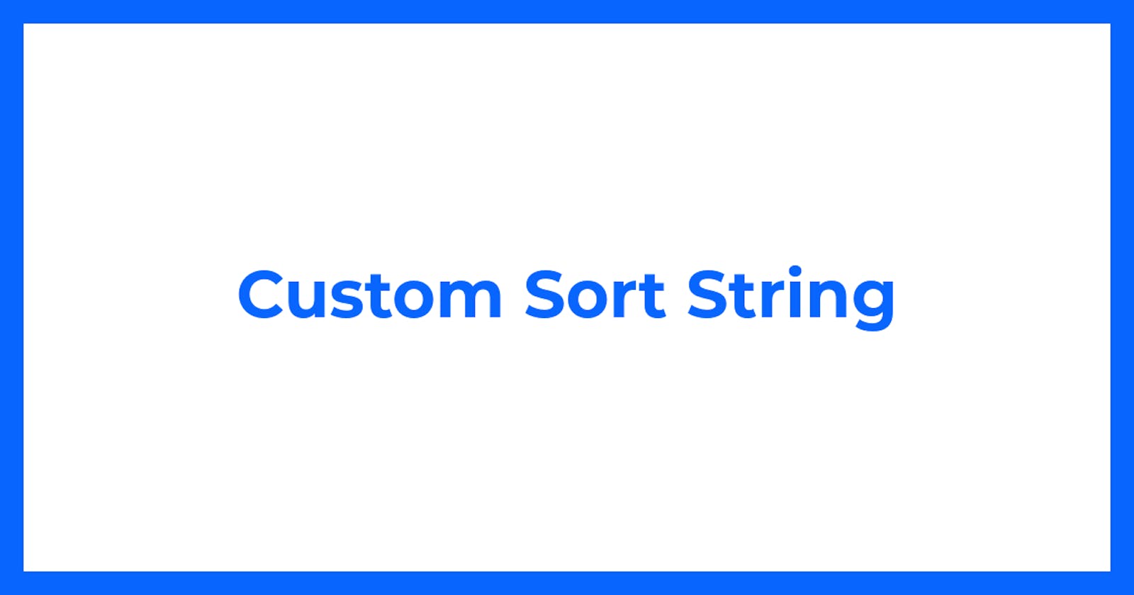 Custom Sort String