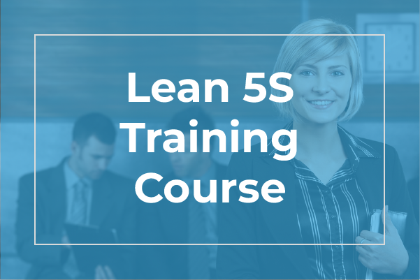 What Makes 5S Training Essential for Workplace Success?