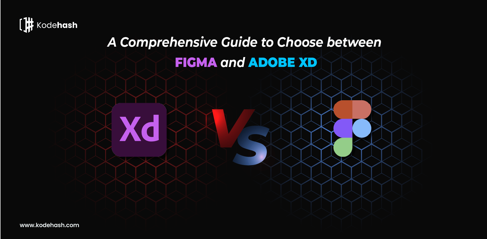 Figma or Adobe XD: Choosing the Right Weapon for Your Design Arsenal
