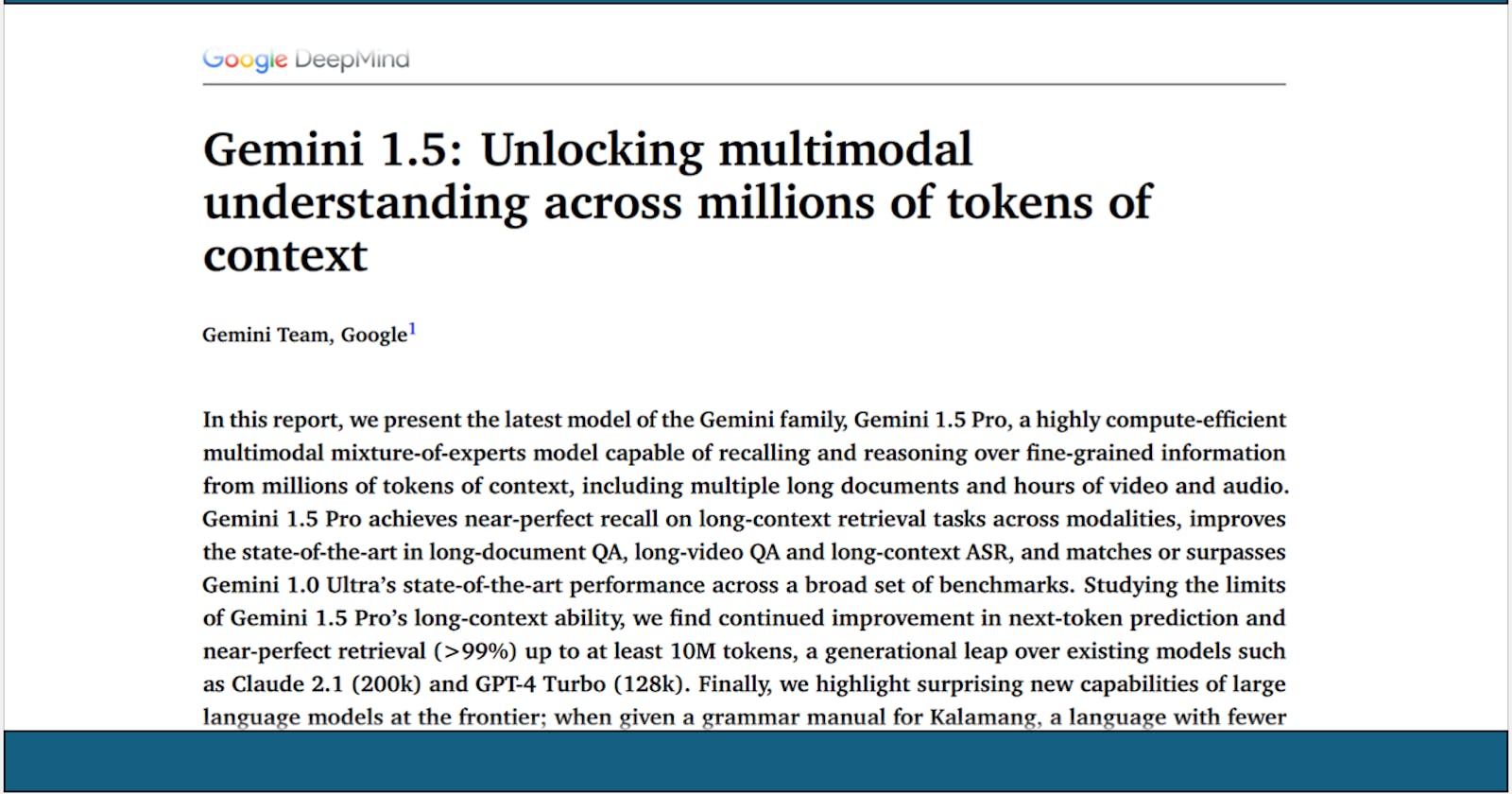 Gemini 1.5: Unlocking multimodal
understanding across millions of tokens of
context (Short Summary)