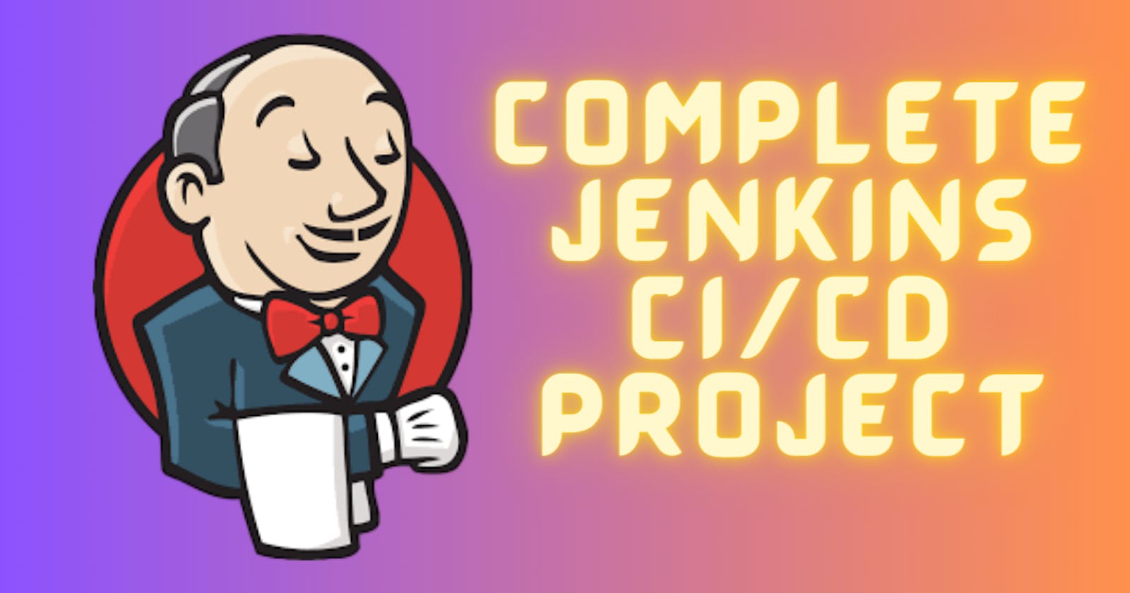 Day 24 - Complete CI/CD Jenkins Project