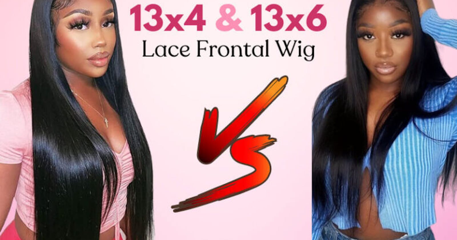 The Differences Between 13×6 Lace Front Wig vs 13×4 Lace Front Wig