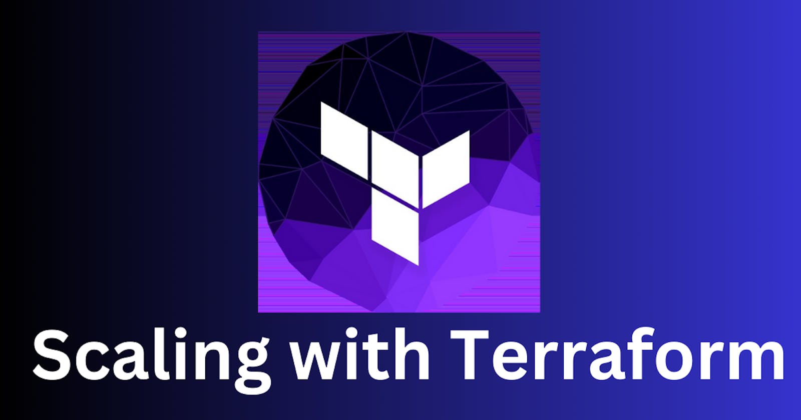 Day 68 - Scaling with Terraform 🚀