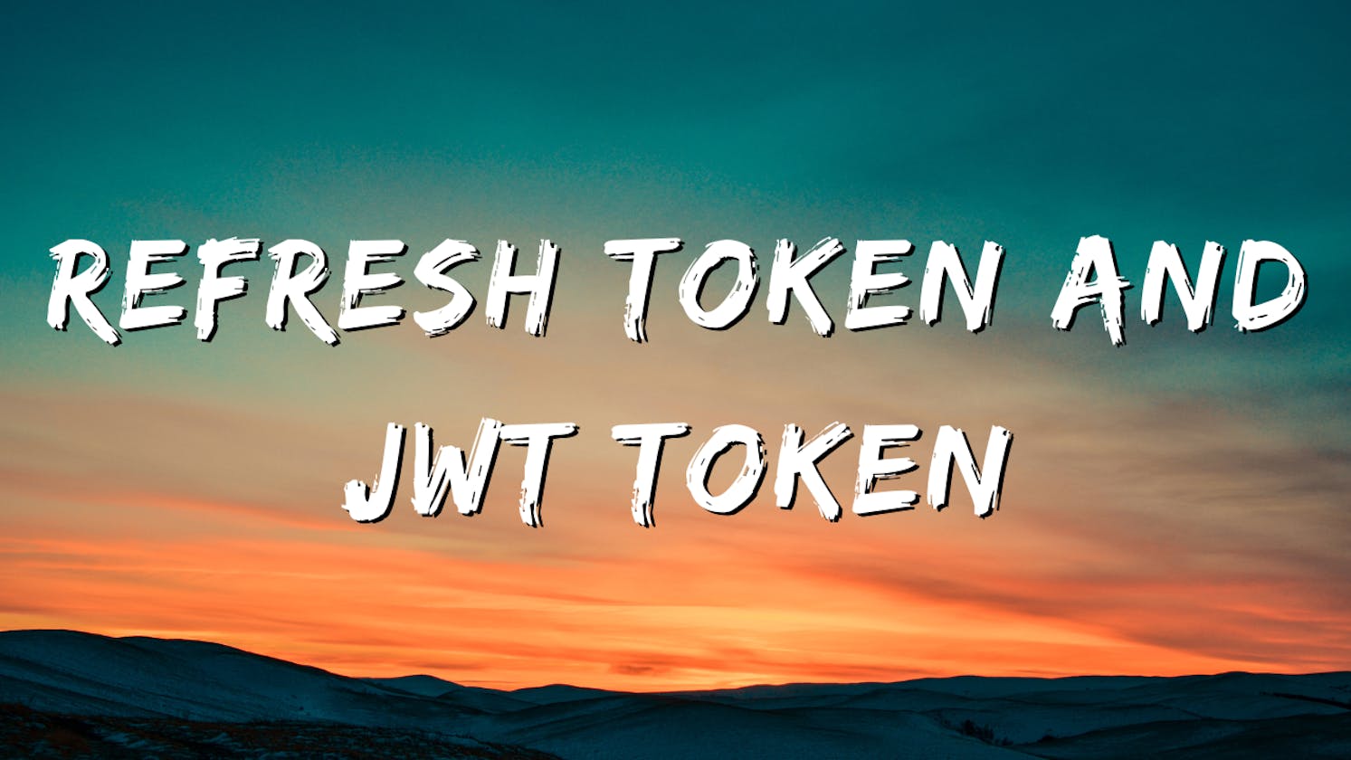 Refresh token and JWT token