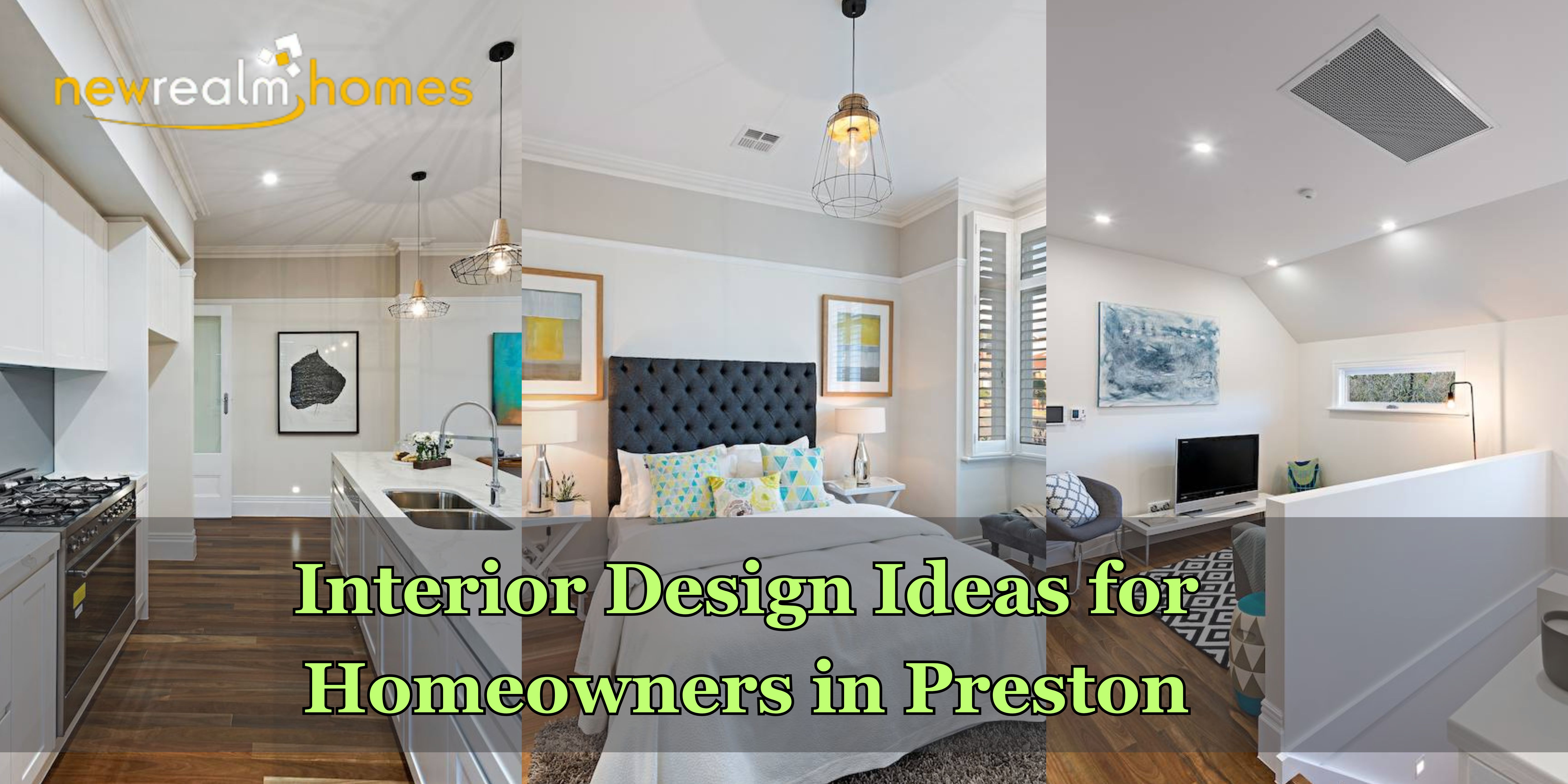 California Bungalow Interior Design Ideas for Homeowners in Preston