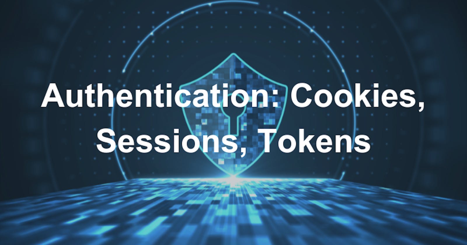 Fundamental Authentication Concepts - Cookies, Sessions, Tokens