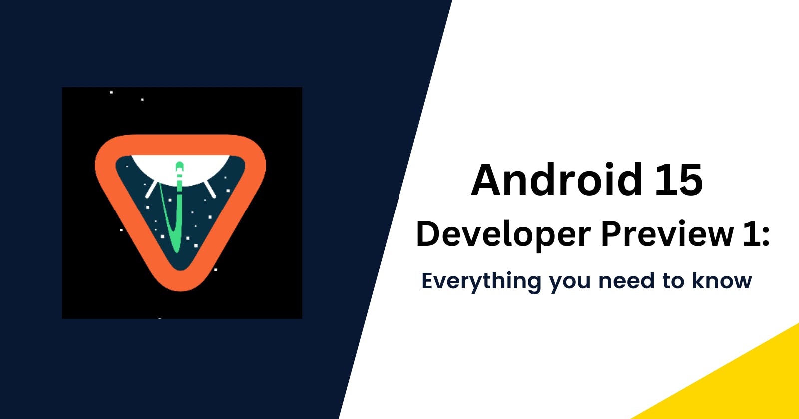 Android 15 Developer Preview 1: Everything you need to know