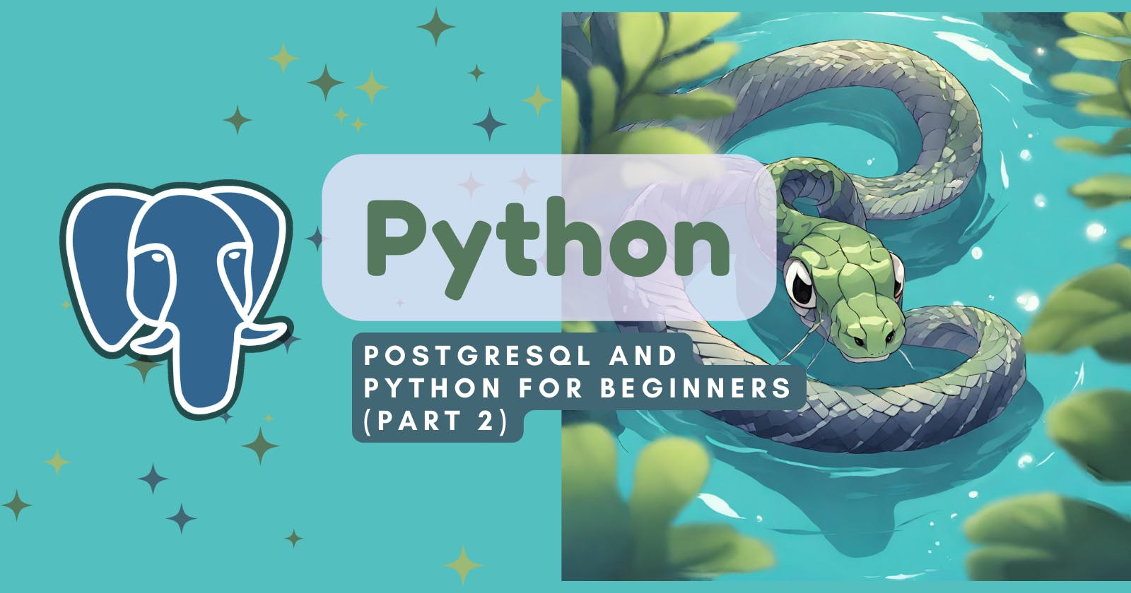 PostgreSQL + Python for Beginners 🐘🐍 (Part 2)