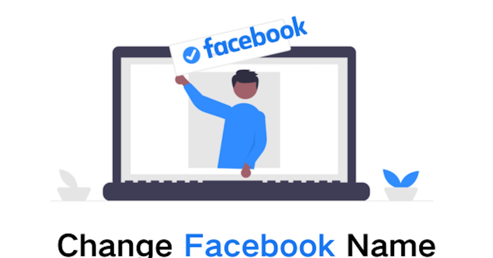 How to Change Your Name on Facebook (2024 updated)