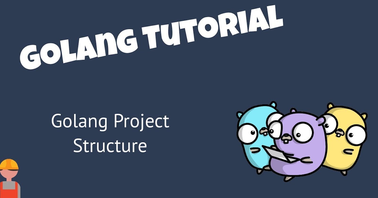 Modular File Structure in Go: Writing Your First Go Program