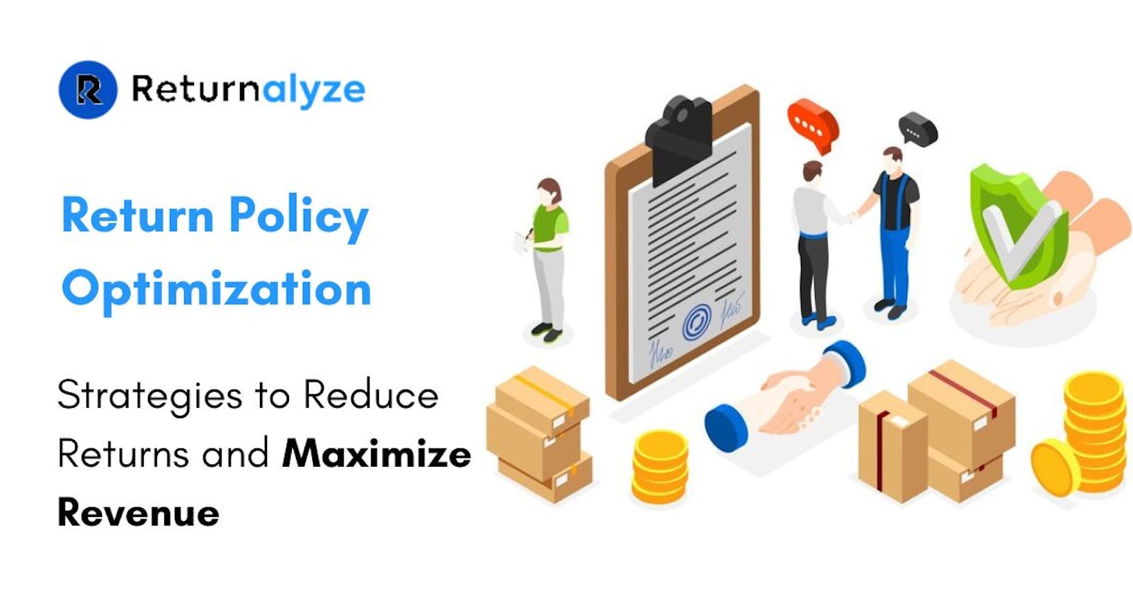 Return Policy Optimization Strategies to Minimize Returns and Boost Profitability