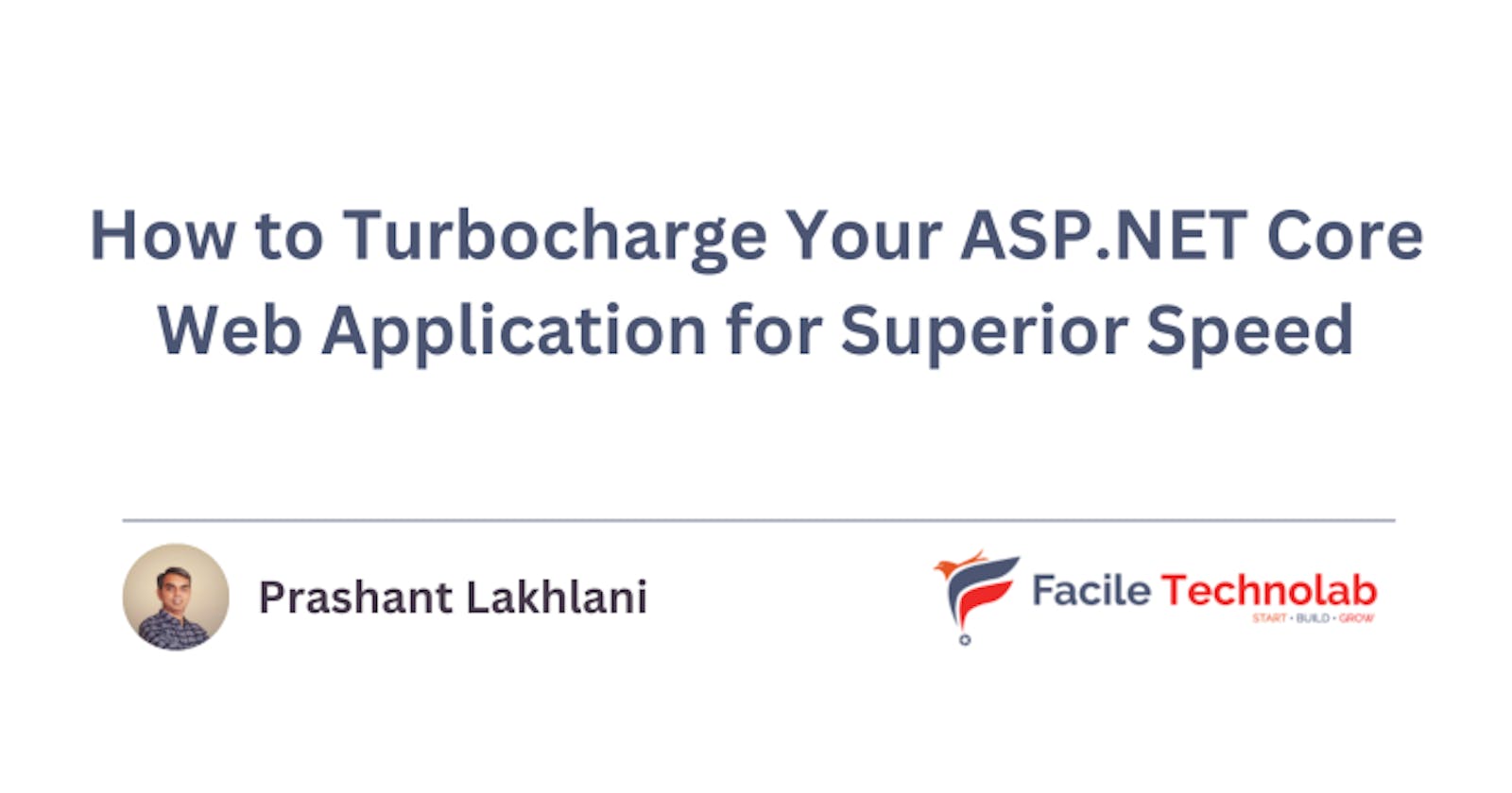 How to Turbocharge Your ASP.NET Core Web Application for Superior Speed