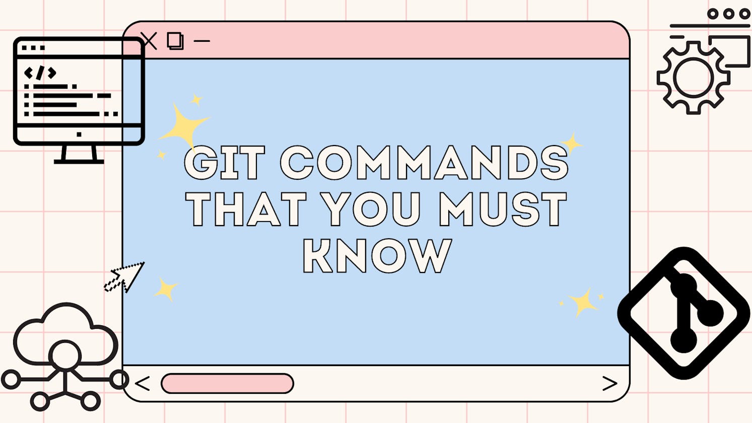 Git Commands that you must know