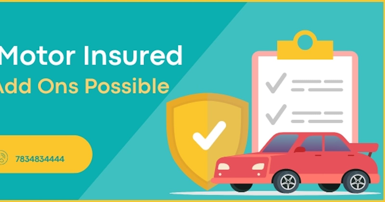 Get Your Motor Insured With The Add Ons Possible