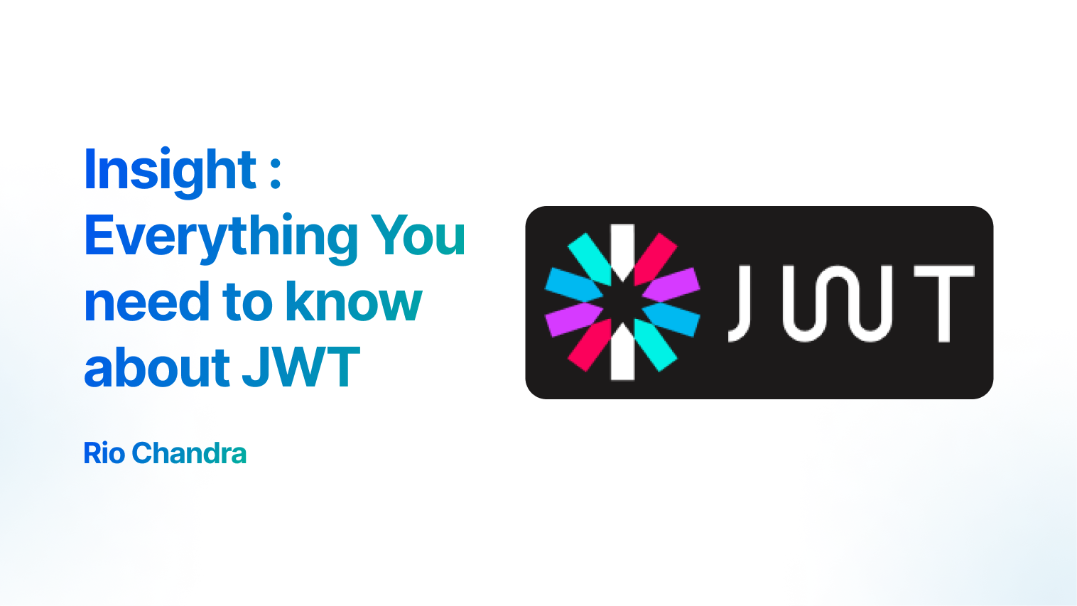 JWT Insight : Payloads, Secret Key Algoritma, dan Library