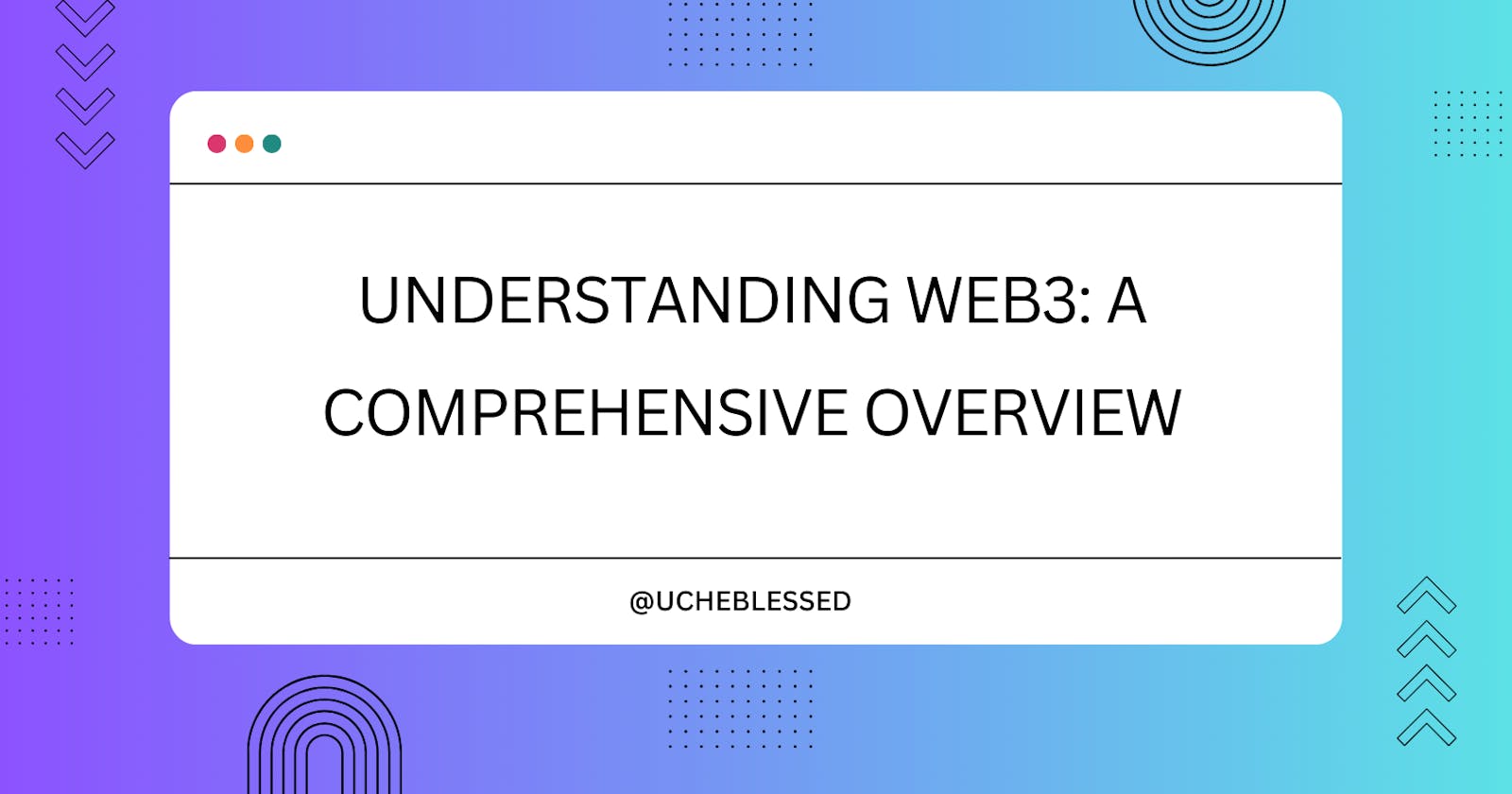 Understanding Web3: A Comprehensive Overview