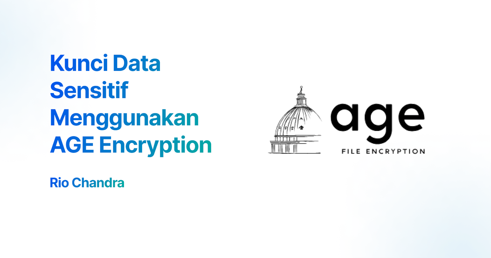 Kunci Data Sensitif Menggunakan AGE Encryption