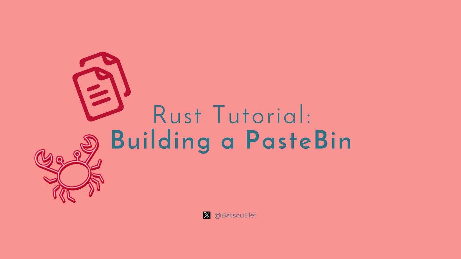 Building a PasteBin in Rust: A Step-by-Step Tutorial
