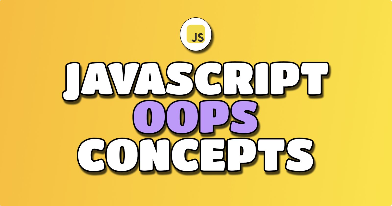Understanding Object-Oriented Programming in JavaScript
