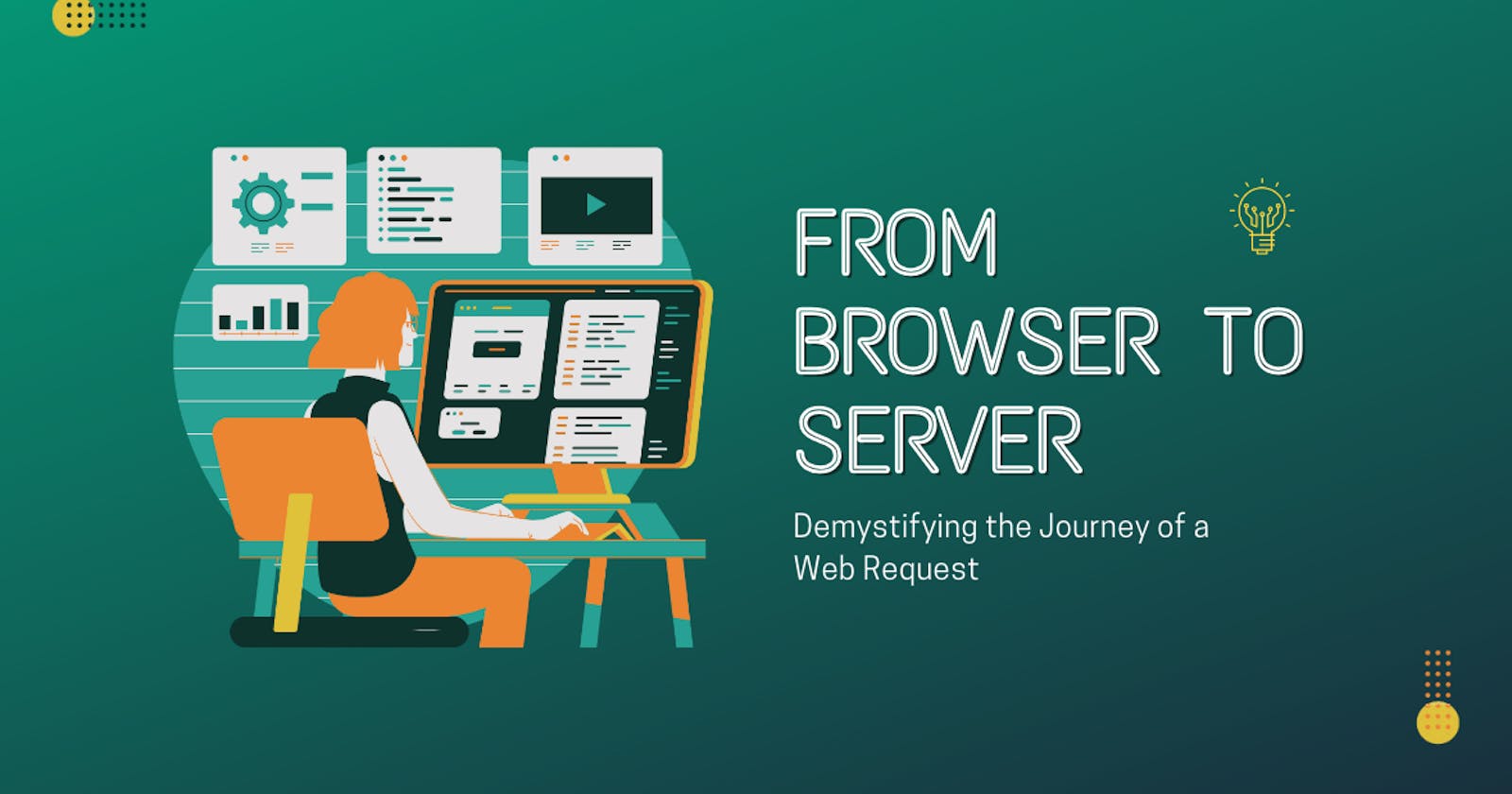 Demystifying the Journey of a Web Request: From Browser to Server