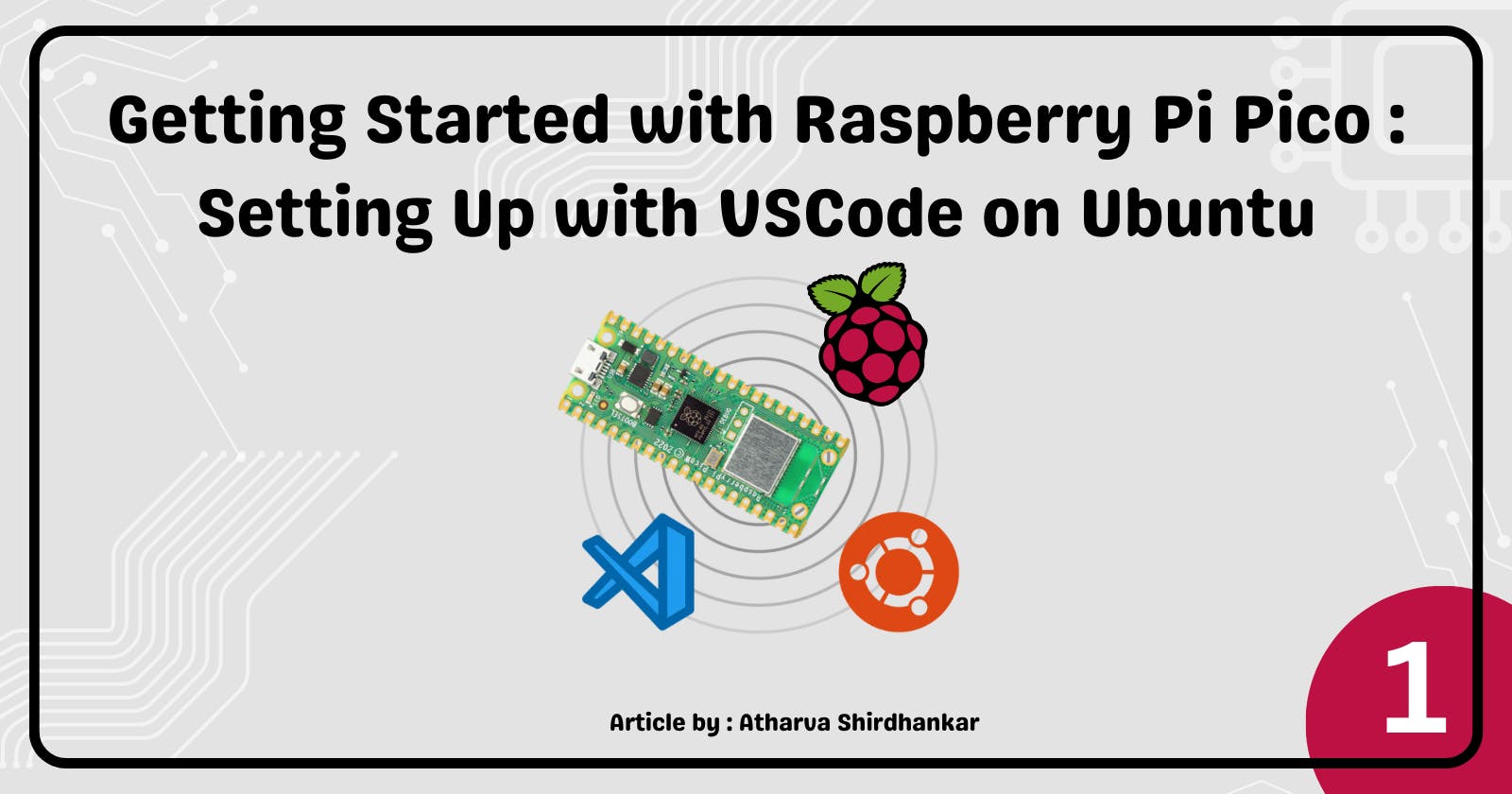 Getting Started with Raspberry Pi Pico: Setting Up with VSCode on Ubuntu