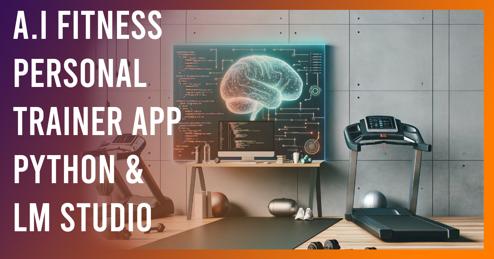 A.I personal trainer - build your first A.I app with Python and LM Studio!