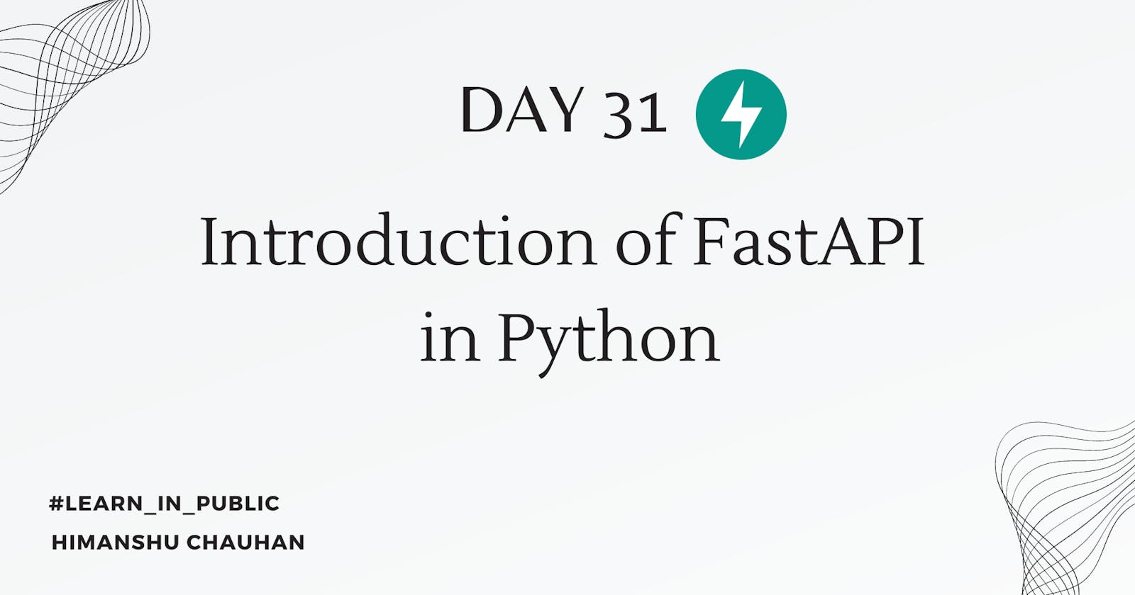 Day 31: Introduction of FastAPI
