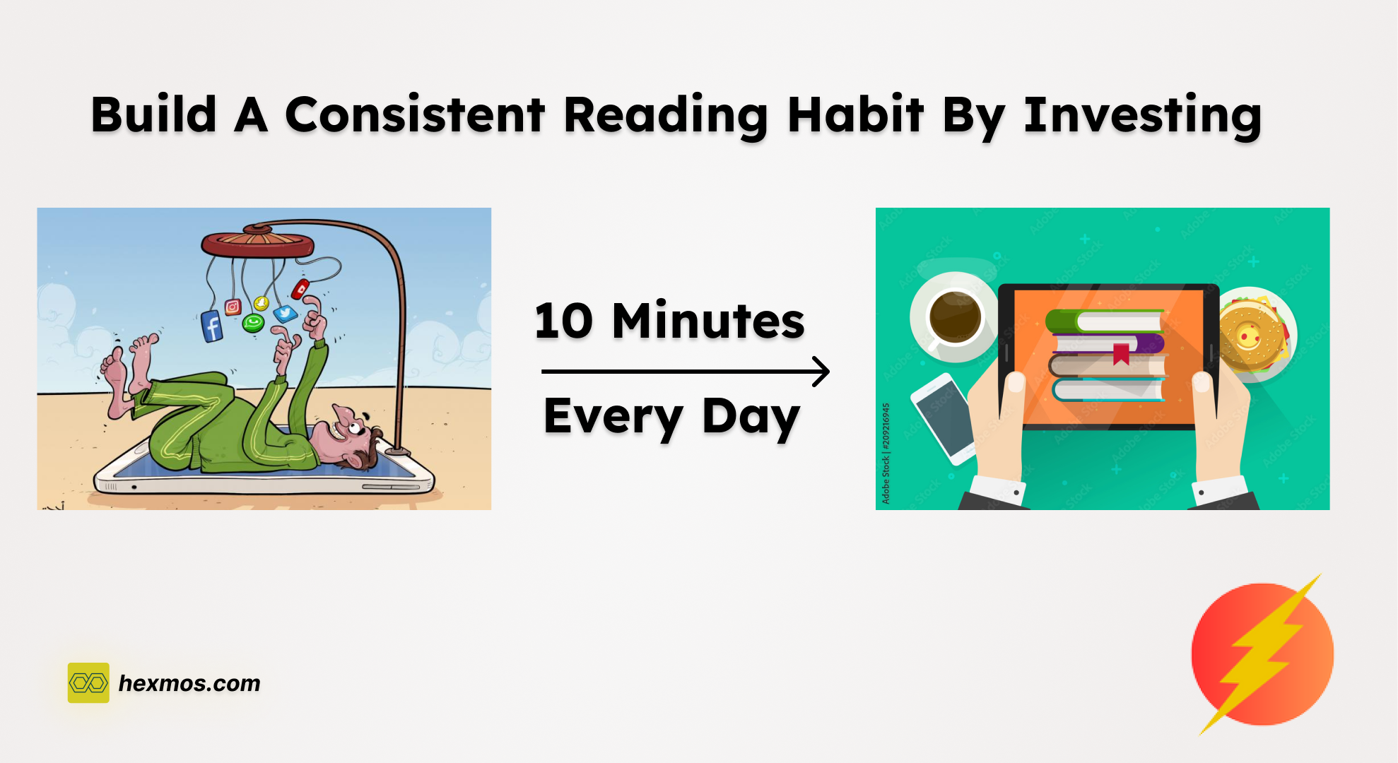 Build a Consistent Reading Habit by Investing 10 Minutes Every Day