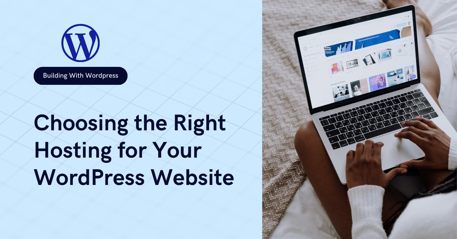 Choosing the Right Hosting for Your WordPress Website