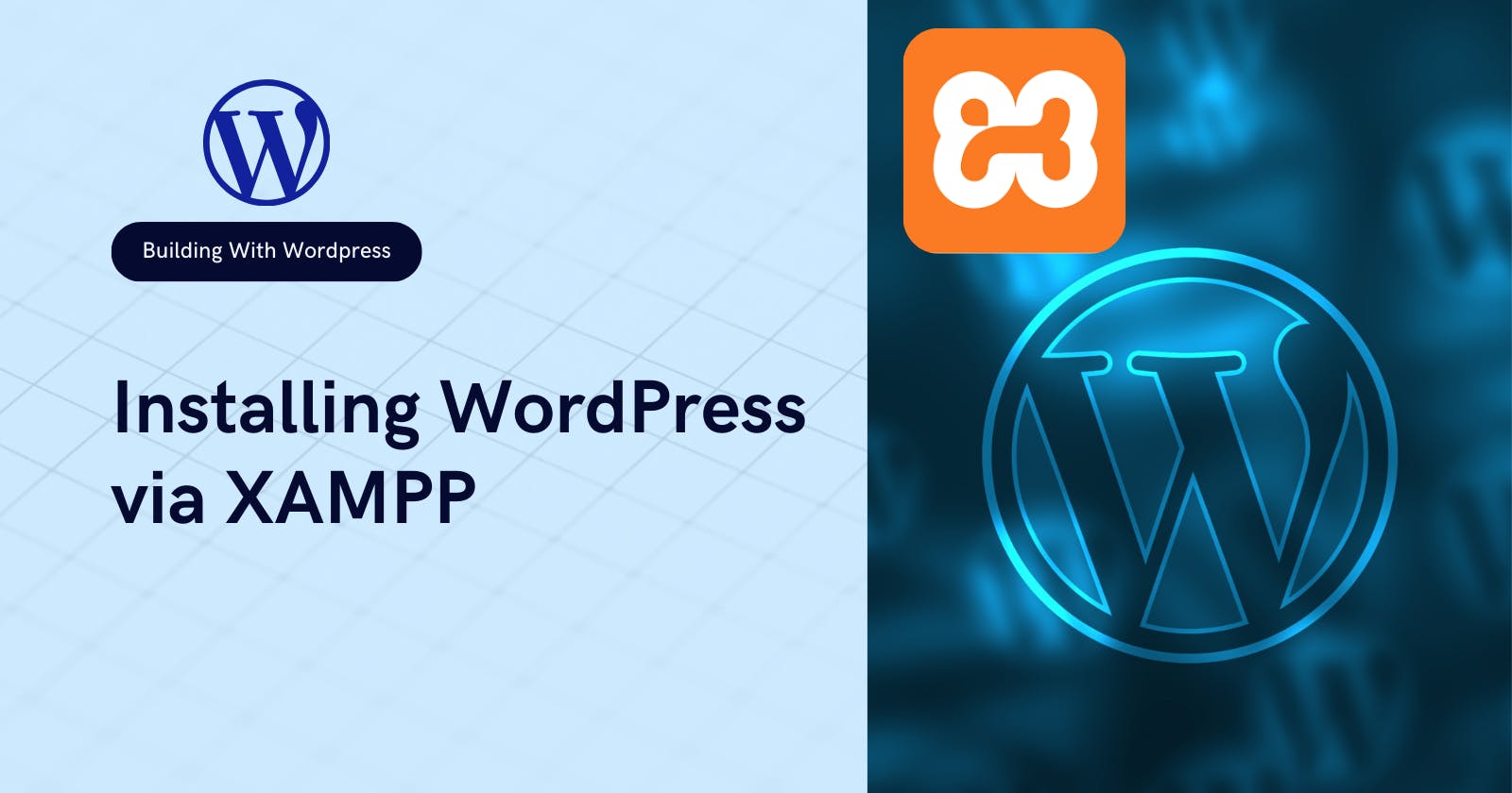 How to Install WordPress via XAMPP