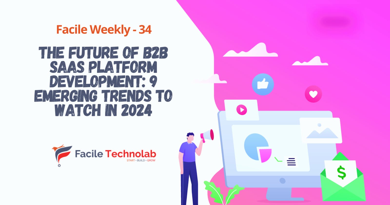 The Future of B2B SaaS Platform Development: 9 Emerging Trends to Watch in 2024
