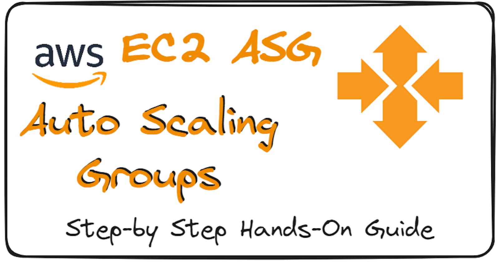 AWS EC2 ASG Hands-On | A Step-by-Step Guide