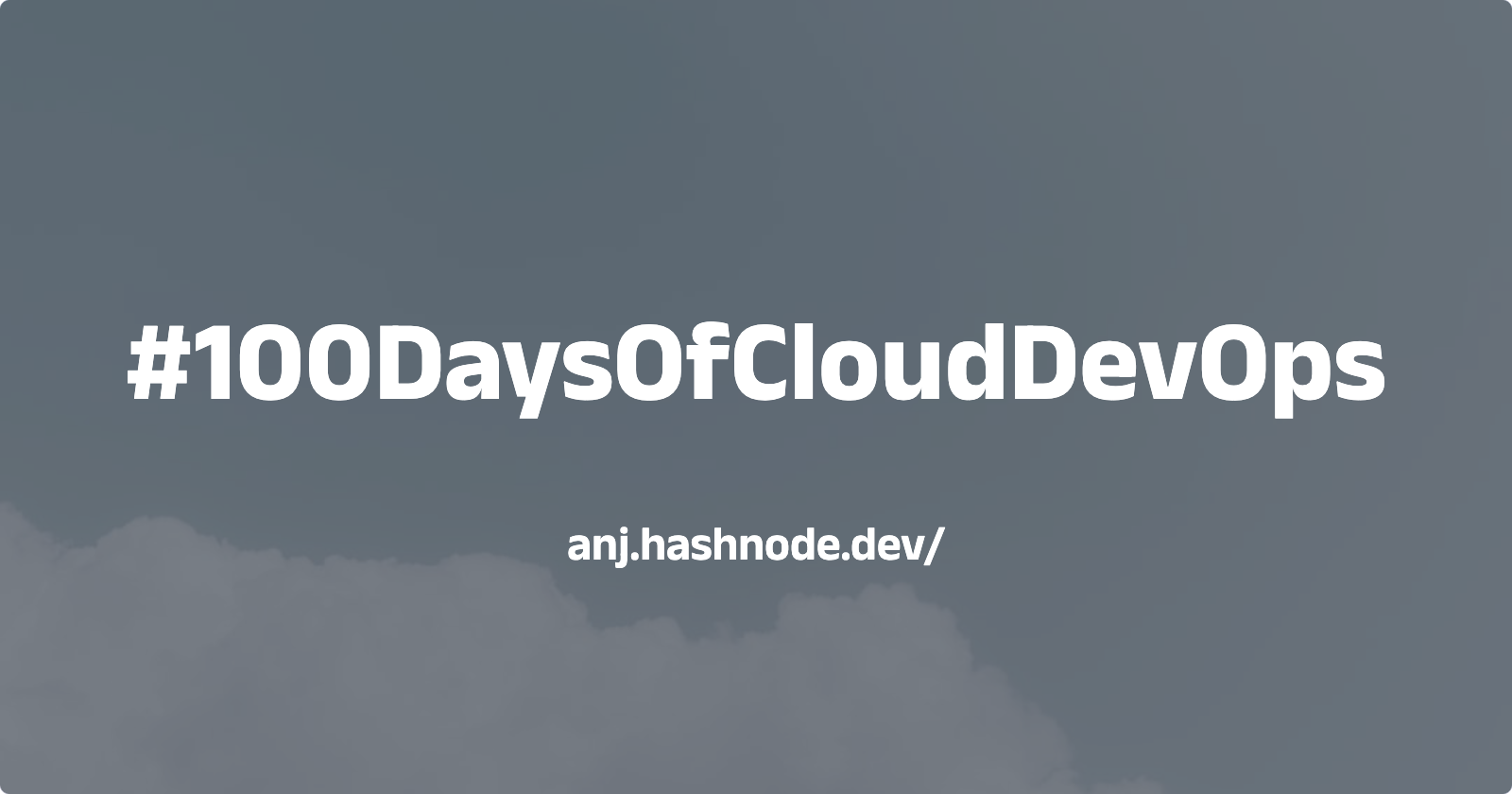 #100DaysOfCloudDevOps