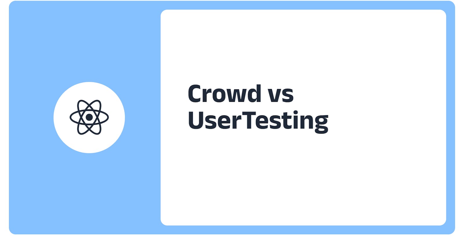 Crowd vs UserTesting