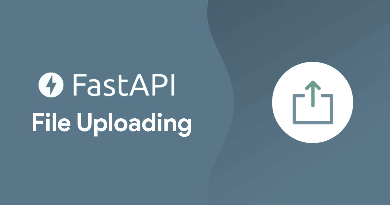 Uploading File API [FastAPI]
