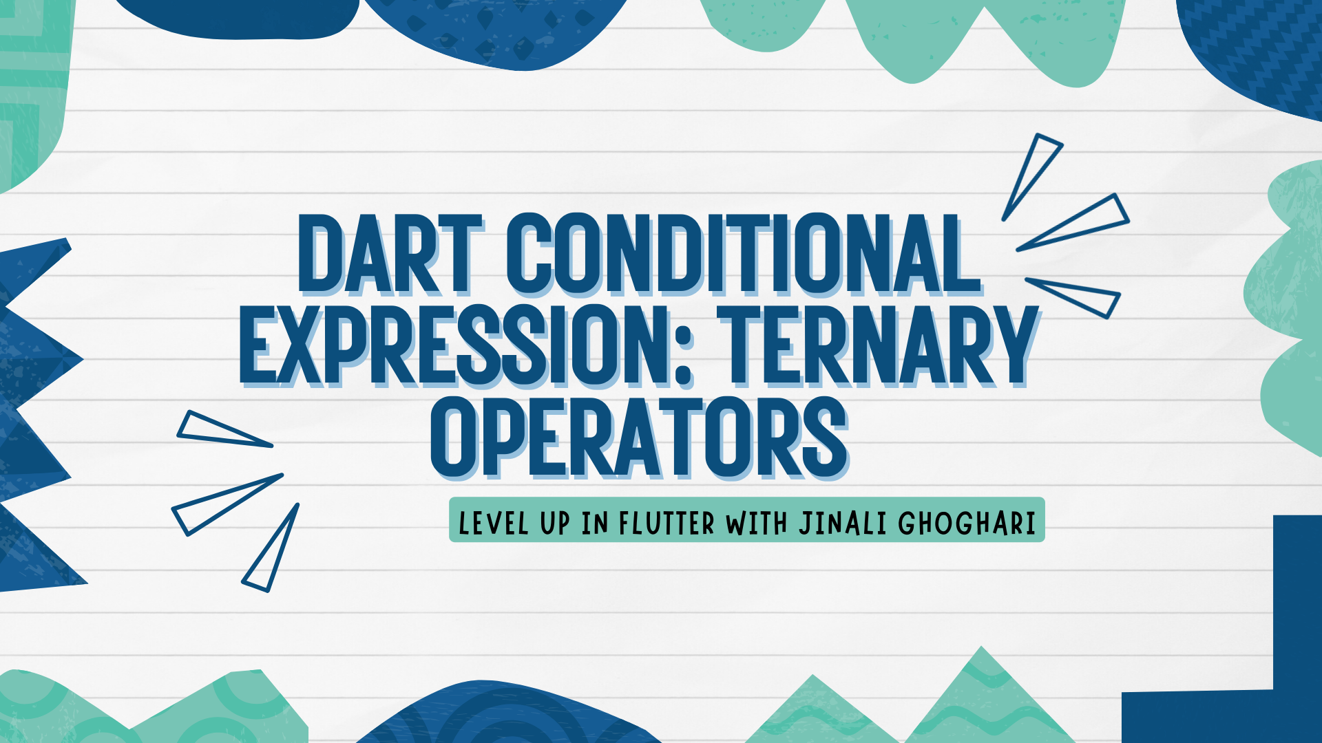 Dart Conditional Expression: Ternary Operators