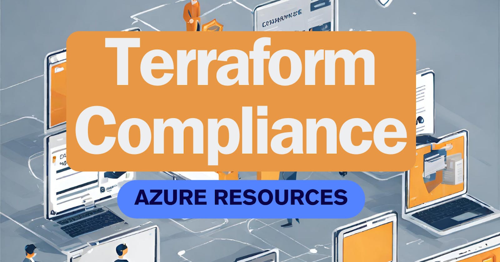 Azure IaC Testing: Terraform Compliance