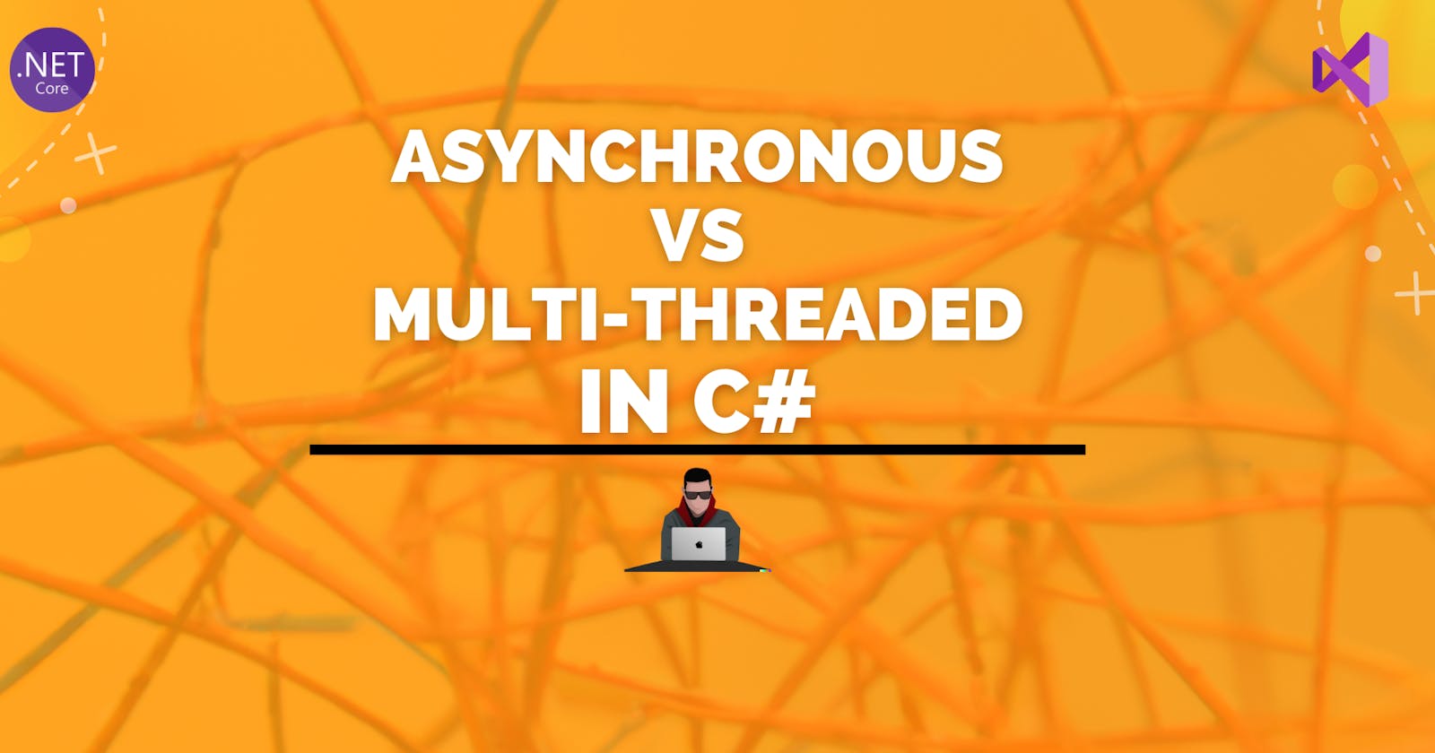 Asynchronous vs Multi-threaded in C#