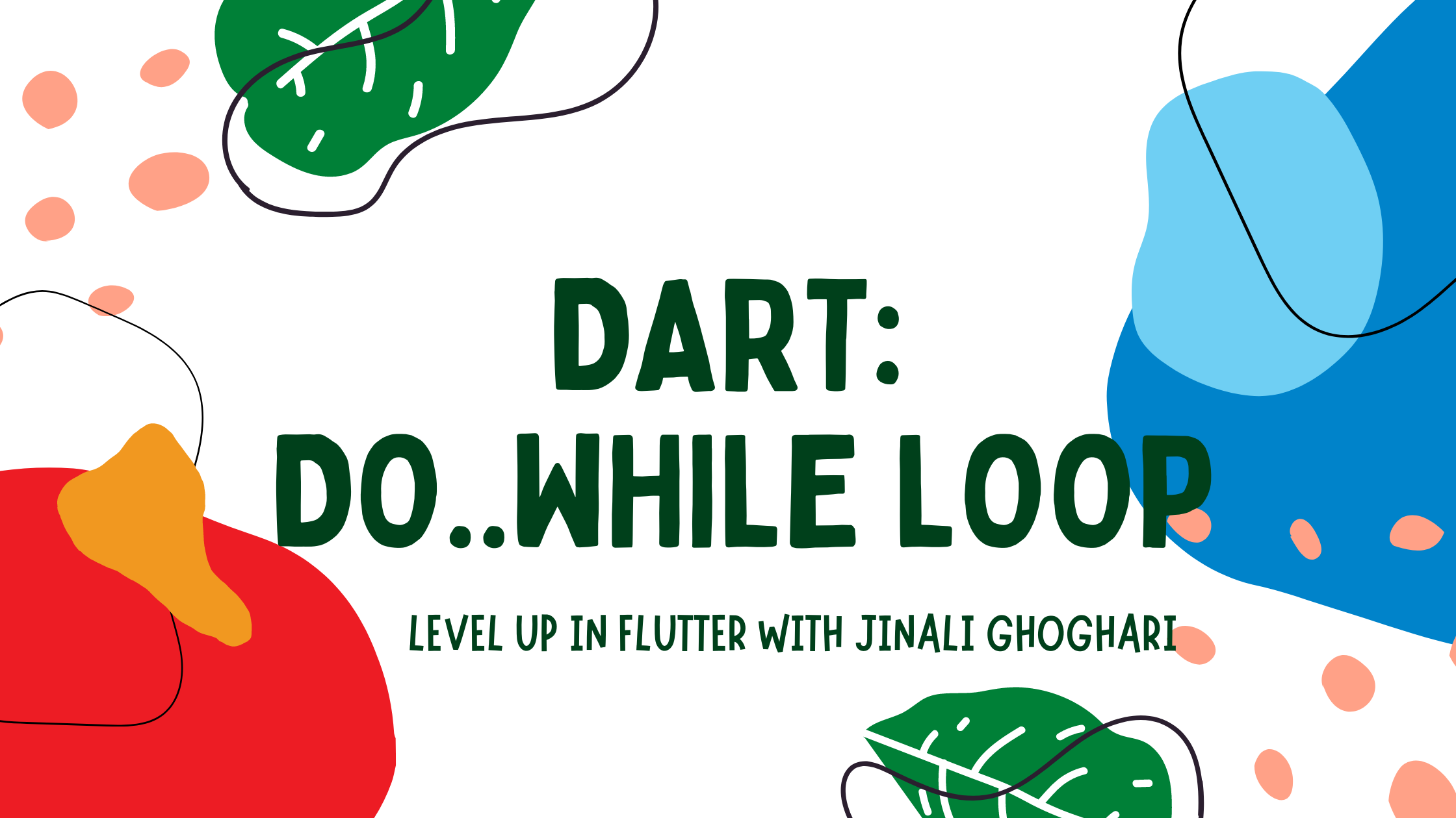 Dart do....while loop