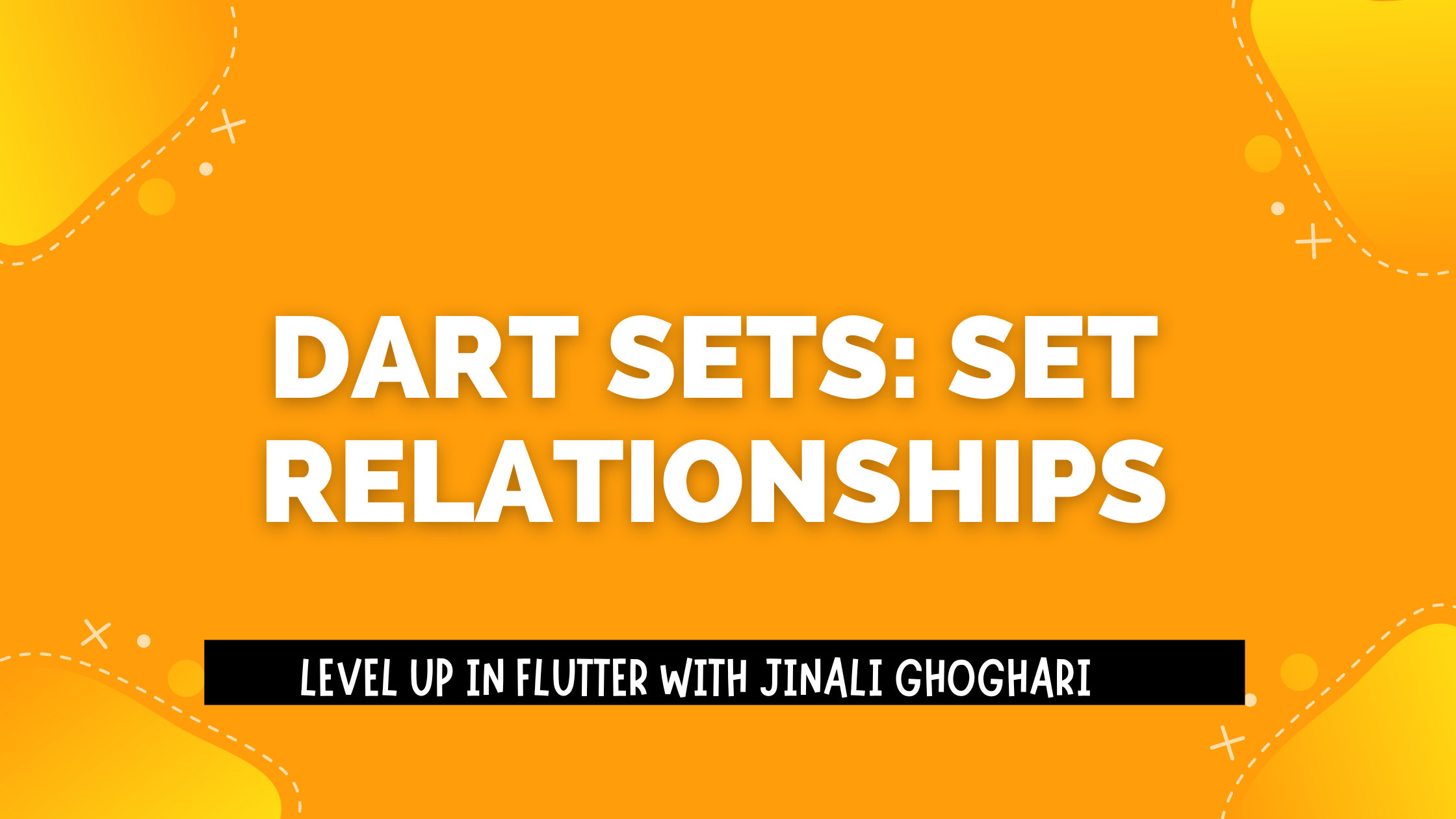 Dart Sets: Set Relationships