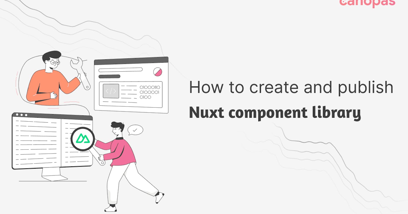 How to Create and Publish Nuxt Component Library