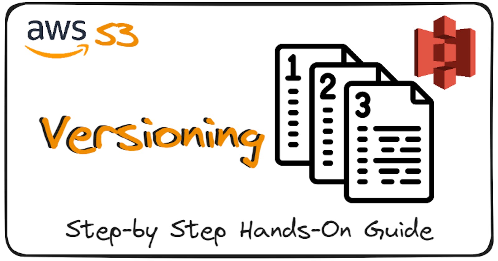 Amazon S3 Versioning: Hands-On | A Step-by-Step Guide