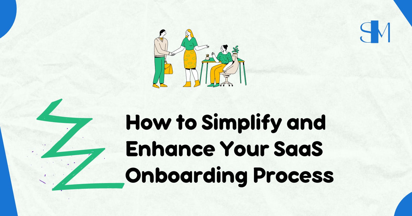 How to Simplify and Enhance Your SaaS Onboarding Process