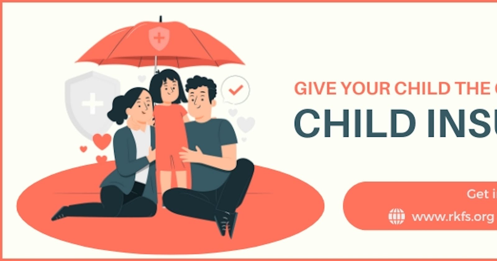 Give Your Child the Gift of Security: Child Insurance