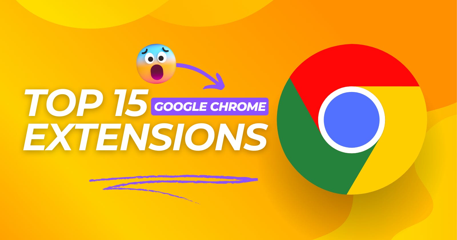 Top 15 Chrome Extensions for Developers: Supercharge Your Workflow